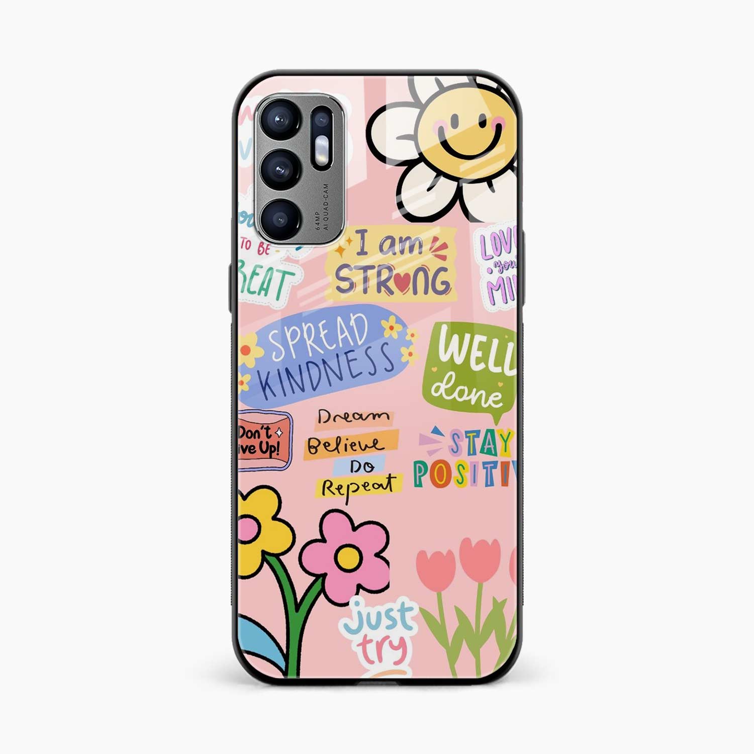 Stay Positive Oppo Reno 6 4G Back Cover