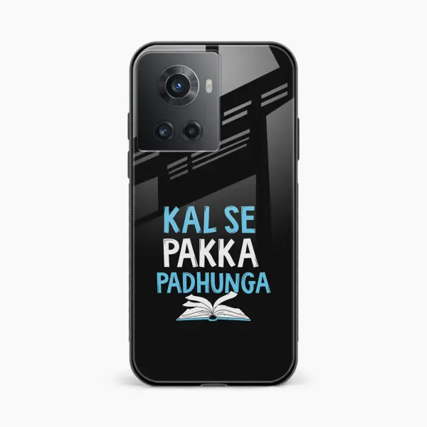 Kal SE Pakka Padhuga OnePlus 10R Back Cover