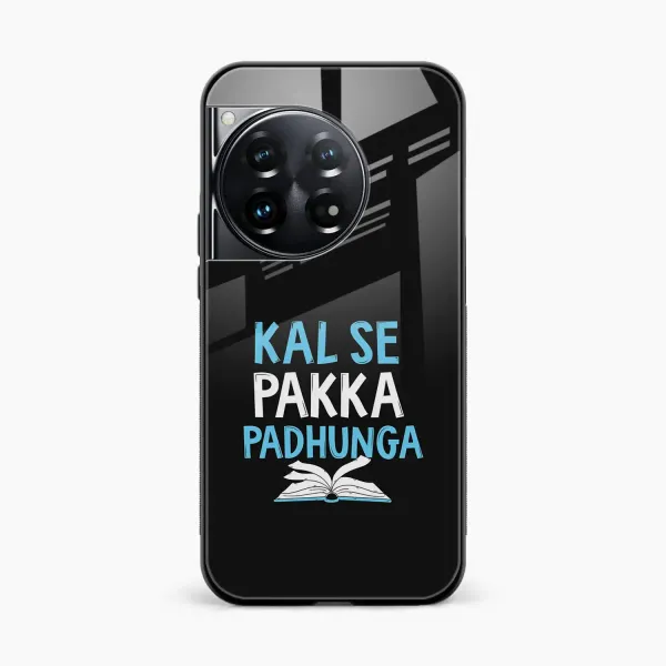 Kal SE Pakka Padhuga OnePlus 12 Back Cover