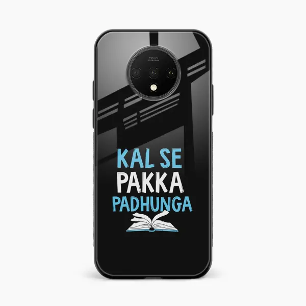 Kal SE Pakka Padhuga OnePlus 7T Back Cover