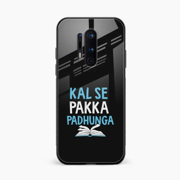Kal SE Pakka Padhuga OnePlus 8 Pro Back Cover