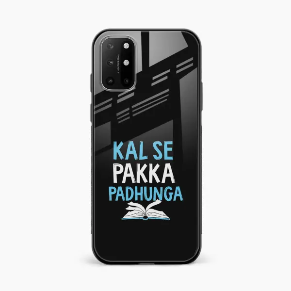 Kal SE Pakka Padhuga OnePlus 8T Back Cover