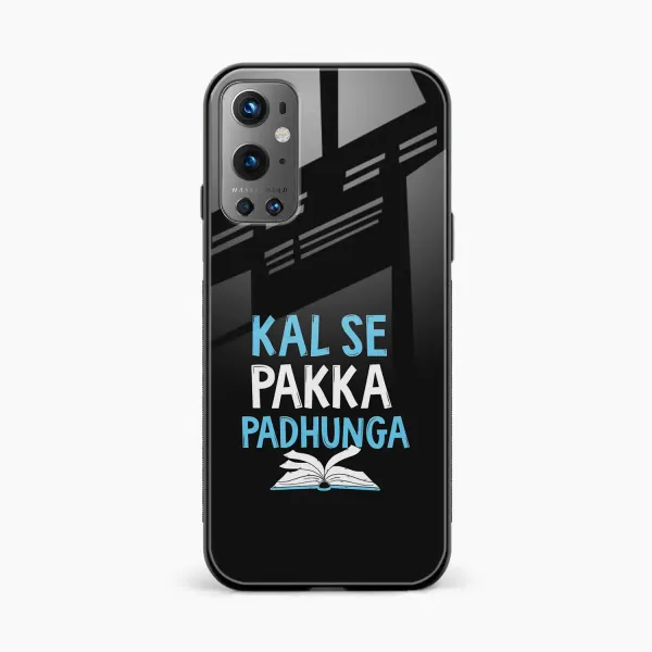 Kal SE Pakka Padhuga OnePlus 9 Pro Back Cover