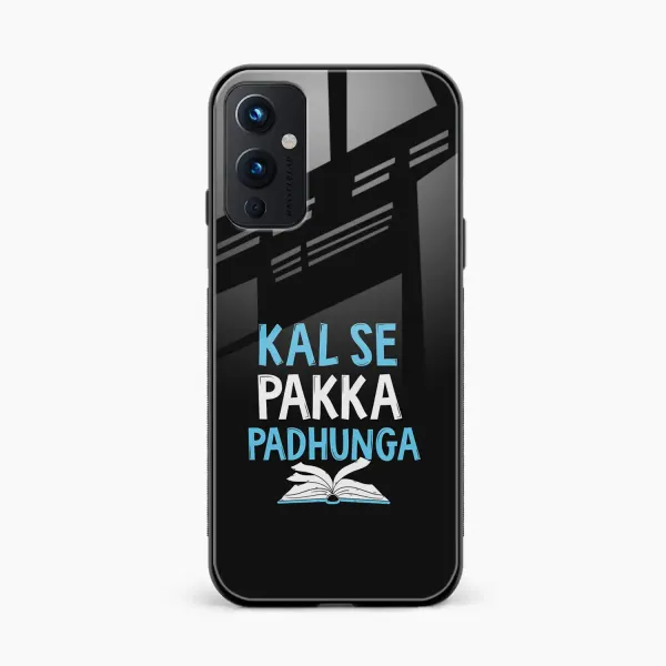 Kal SE Pakka Padhuga OnePlus 9 Back Cover