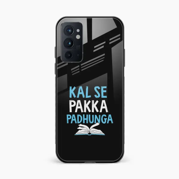 Kal SE Pakka Padhuga OnePlus 9RT Back Cover