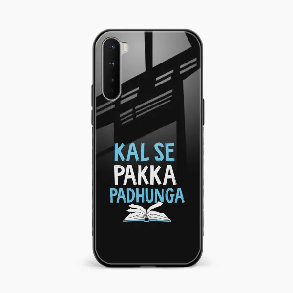 Kal SE Pakka Padhuga OnePlus Nord Back Cover