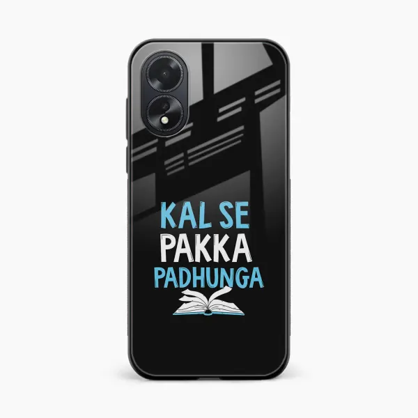 Kal SE Pakka Padhuga Oppo A38 Back Cover
