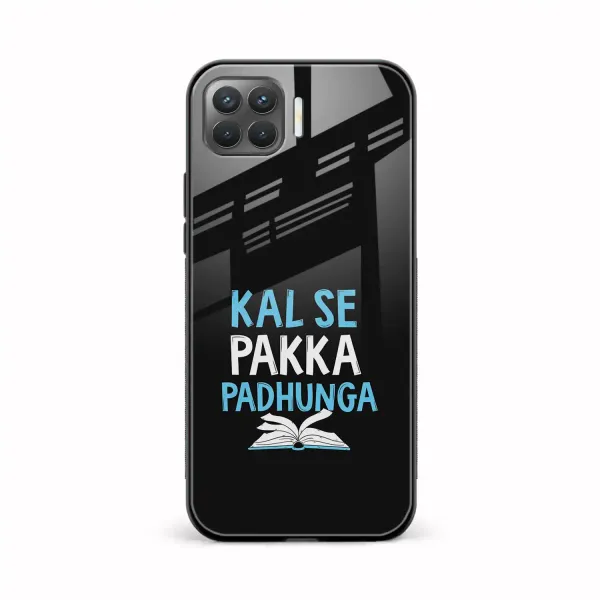 Kal SE Pakka Padhuga Oppo F17 Back Cover