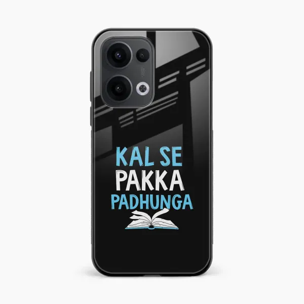 Kal SE Pakka Padhuga Oppo Reno 13 5G Back Cover