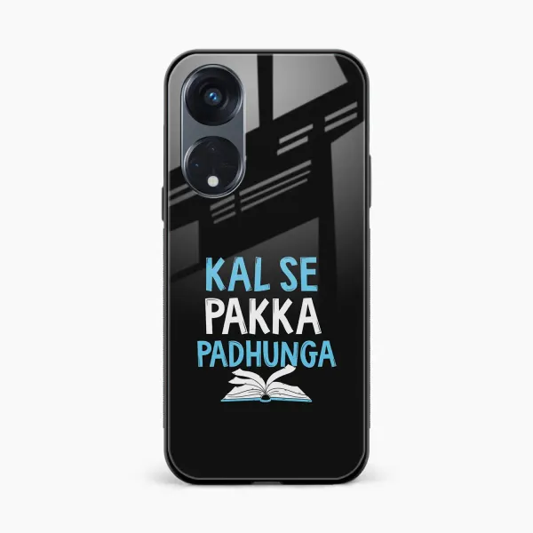 Kal SE Pakka Padhuga Oppo Reno 8T 5G Back Cover