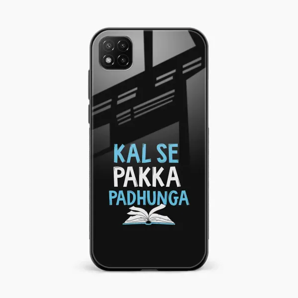 Kal SE Pakka Padhuga Poco C3 Back Cover