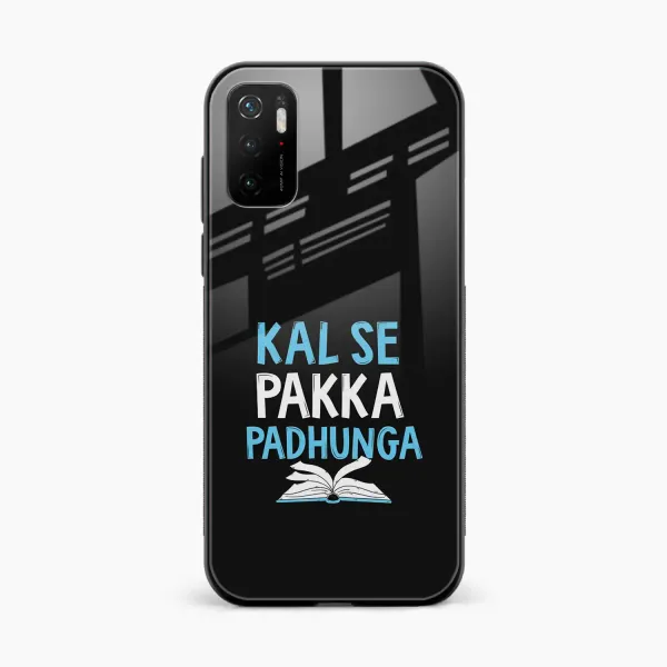 Kal SE Pakka Padhuga Poco M3 Pro Back Cover