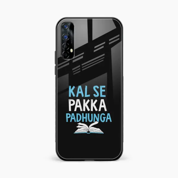 Kal SE Pakka Padhuga Realme 7 Back Cover