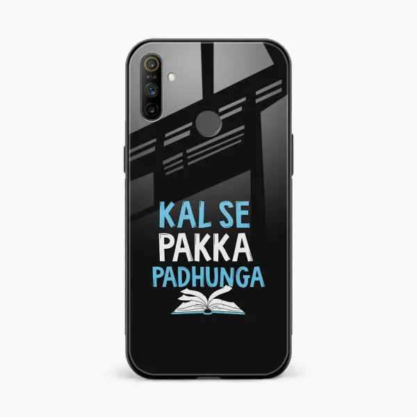 Kal SE Pakka Padhuga Realme Narzo 20a Back Cover