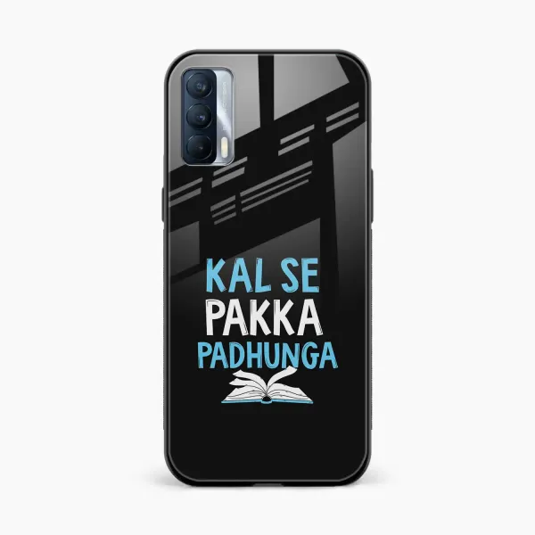 Kal SE Pakka Padhuga Realme X7 5G Back Cover