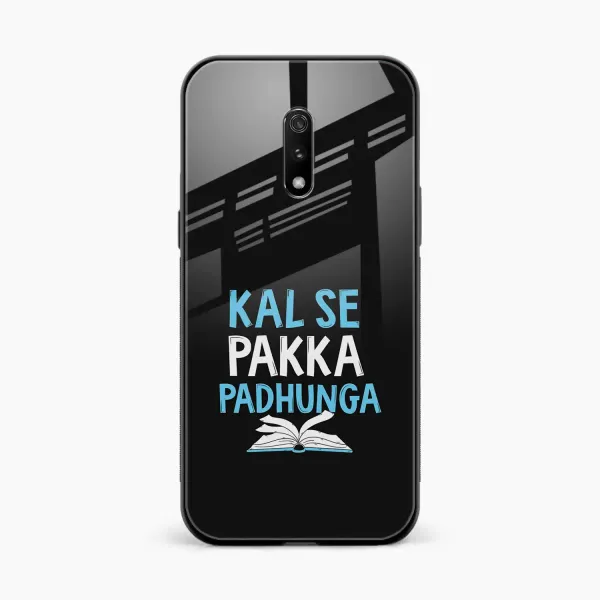 Kal SE Pakka Padhuga Realme X Back Cover