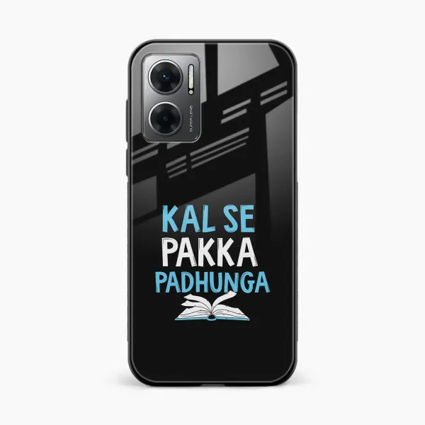 Kal SE Pakka Padhuga Redmi 11 Prime 5G Back Cover