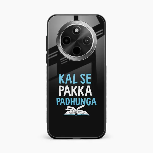 Kal SE Pakka Padhuga Redmi 14c 5G Back Cover