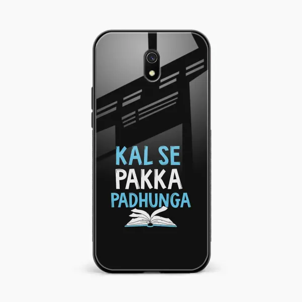 Kal SE Pakka Padhuga Redmi 8A Dual Back Cover