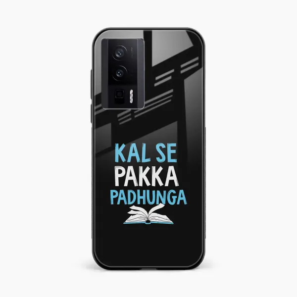 Kal SE Pakka Padhuga Redmi K60 Back Cover