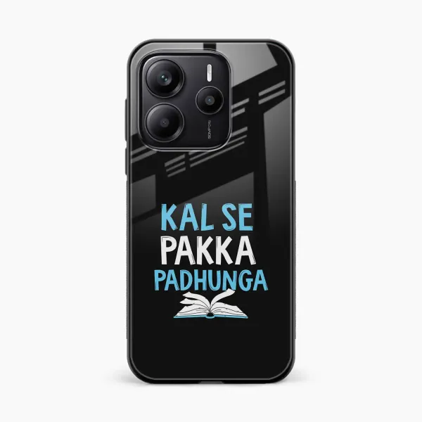 Kal SE Pakka Padhuga Redmi Note 14 5G Back Cover
