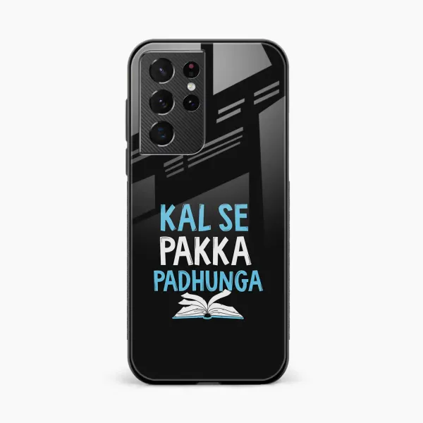 Kal SE Pakka Padhuga Samsung S21 Ultra Back Cover