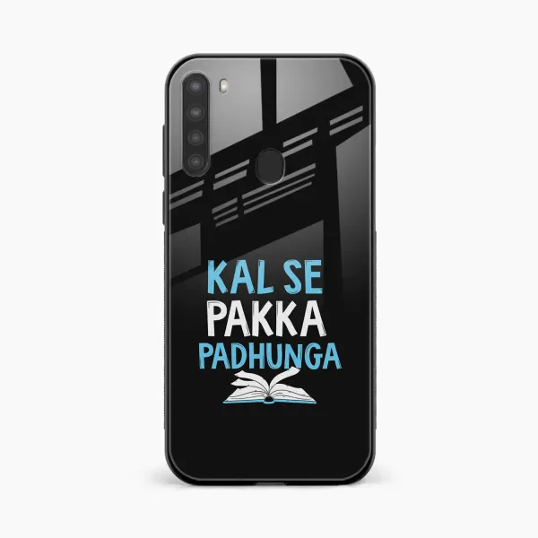 Kal SE Pakka Padhuga Samsung A21 Back Cover