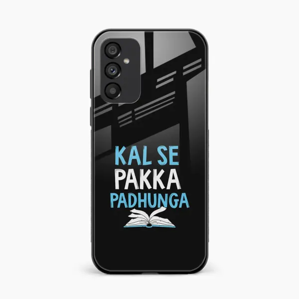 Kal SE Pakka Padhuga Samsung M35 5G Back Cover