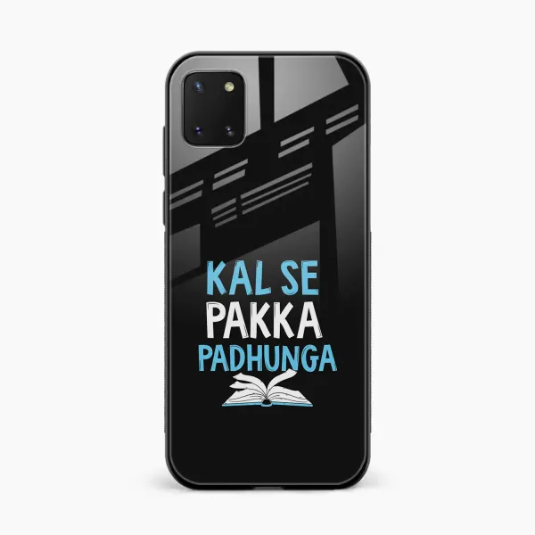 Kal SE Pakka Padhuga Samsung Note 10 Lite Back Cover