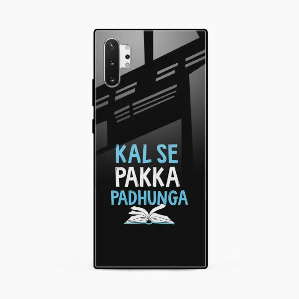 Kal SE Pakka Padhuga Samsung Note 10 Plus Back Cover
