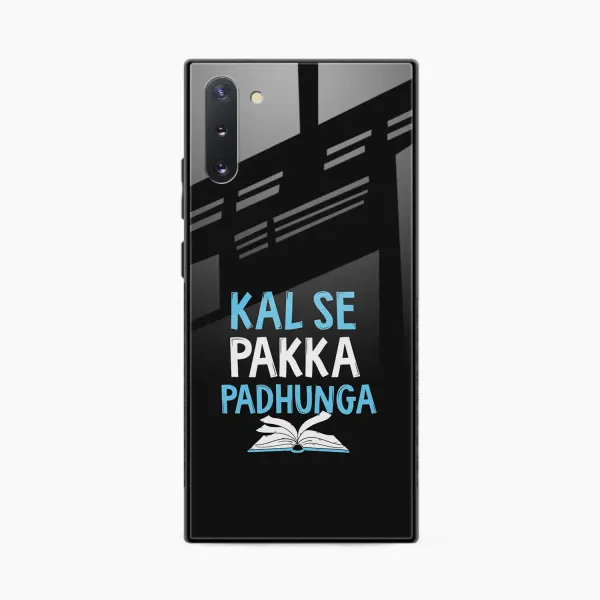 Kal SE Pakka Padhuga Samsung Note 10 Back Cover