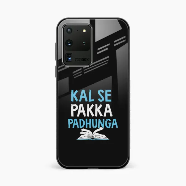 Kal SE Pakka Padhuga Samsung S20 Ultra Back Cover
