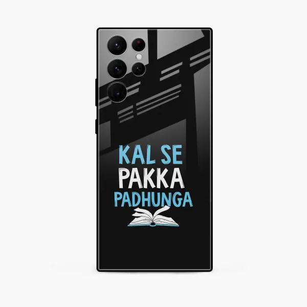 Kal SE Pakka Padhuga Samsung S24 Ultra Back Cover