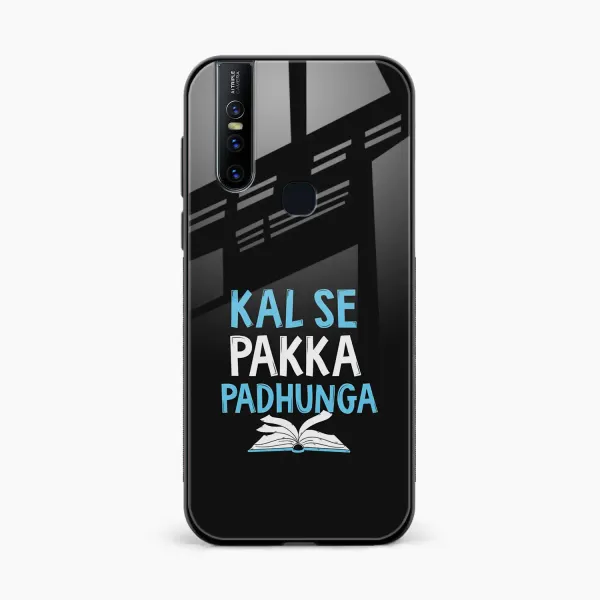 Kal SE Pakka Padhuga Vivo V15 Back Cover