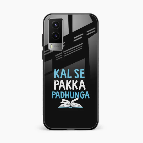 Kal SE Pakka Padhuga Vivo V21e 5G Back Cover
