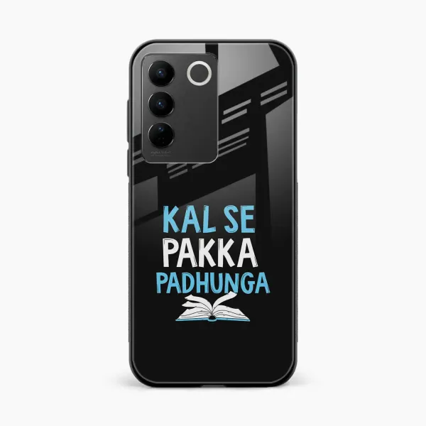 Kal SE Pakka Padhuga Vivo V27 Back Cover