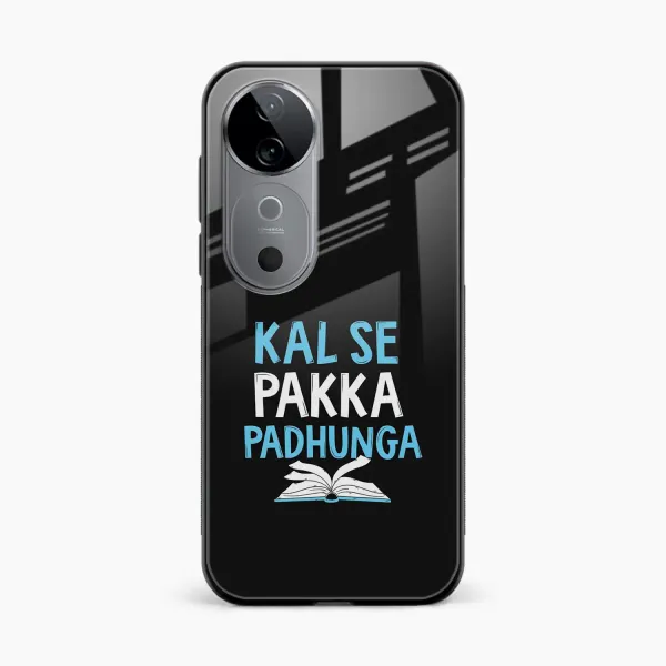 Kal SE Pakka Padhuga Vivo V40 5G Back Cover