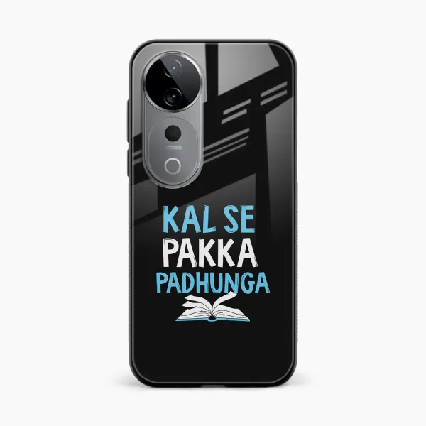 Kal SE Pakka Padhuga Vivo V40 Pro 5G Back Cover
