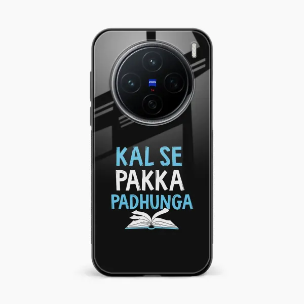 Kal SE Pakka Padhuga Vivo X200 5G Back Cover