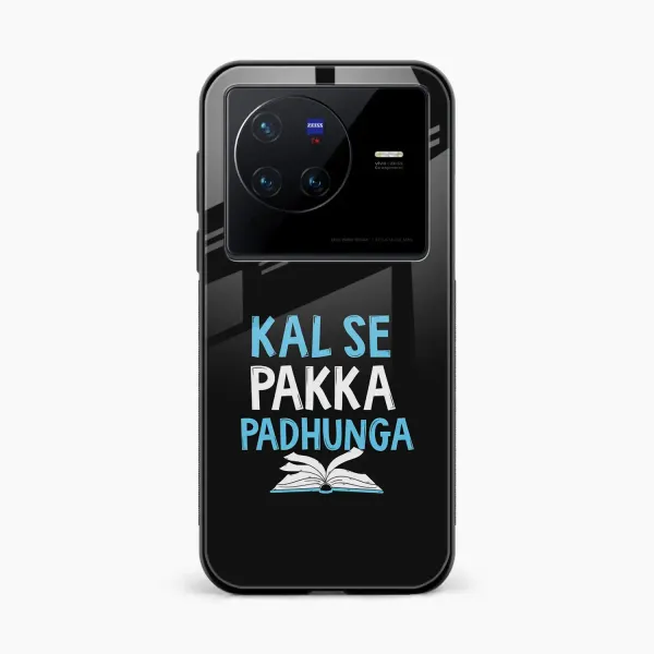 Kal SE Pakka Padhuga Vivo X80 Back Cover