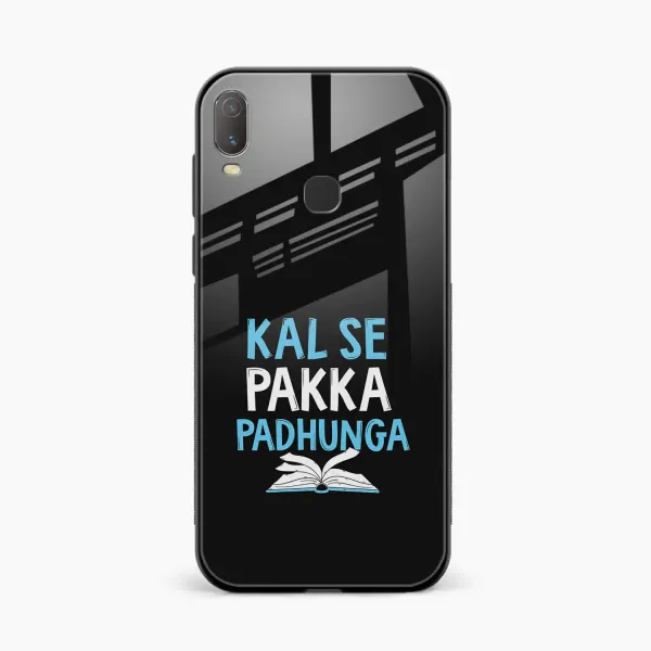 Kal SE Pakka Padhuga Vivo Y12i Back Cover