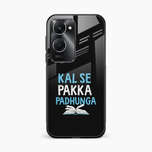 Kal SE Pakka Padhuga Vivo Y28s 5G Back Cover