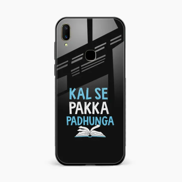 Kal SE Pakka Padhuga Vivo Y91 Back Cover