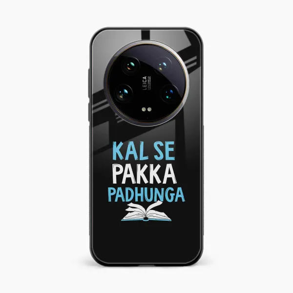 Kal SE Pakka Padhuga Xiaomi 14 Ultra Back Cover