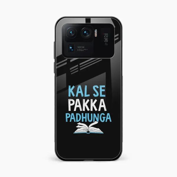 Kal SE Pakka Padhuga Xiaomi Mi 11 Ultra Back Cover