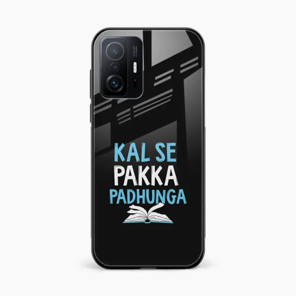 Kal SE Pakka Padhuga Xiaomi Mi 11t Back Cover