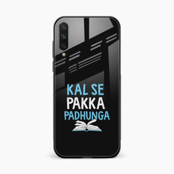 Kal SE Pakka Padhuga Xiaomi Mi A3 Back Cover